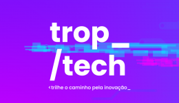 Abertas as inscrições para o TropTech, programa para a formação de desenvolvedores