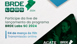 BRDE lança o programa BRDE Labs SC 2024